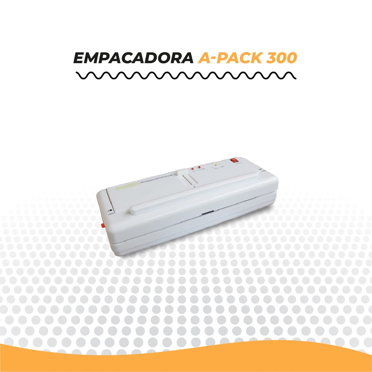 A-PACK 300 Empacadora al vacio de succion externa para uso domestico o de baja intensidad, con un sello de 30cm y 8 mm de grosor.